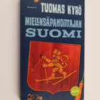 Tuomas Kyrö : Mielensäpahoittajan Suomi - pikkukuva 1