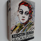 Kerstin Ekman : Valokaupunki - pikkukuva 1