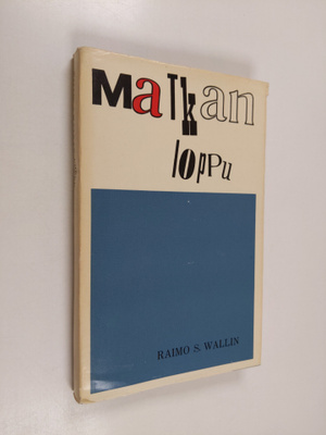 Raimo S. Wallin : Matkan loppu
