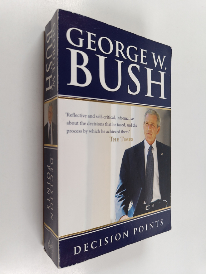 George W. Bush : Decision Points
