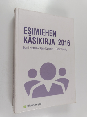Harri Hietala : Esimiehen käsikirja 2016