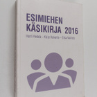 Harri Hietala : Esimiehen käsikirja 2016 - pikkukuva 1