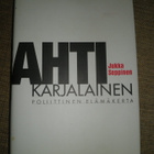Jukka Seppinen / Ahti Karjalainen poliittinen elämäkerta - pikkukuva 1