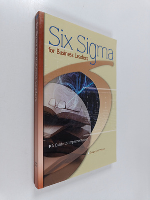 Gregory H. Watson : Six sigma for business leaders : a gu...
