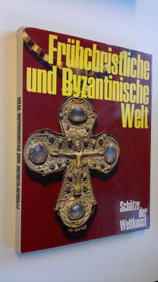 Trewin Copplestone ym. : Schätze der Weltkunst: Fruhchris...