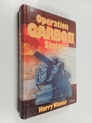 Harry Winter (pseud.) : Operation Garbo II