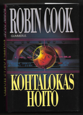 Cook, Robin : Kohtalokas hoito