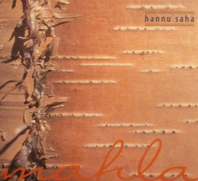 HANNU SAHA : Mahla