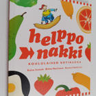 Kaisa Isotalo : Helppo nakki : koululaisen kotiruoka - pikkukuva 1