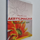 Ilse Diehl ym. : Akryylimaalaus : harrastajan opas - pikkukuva 1