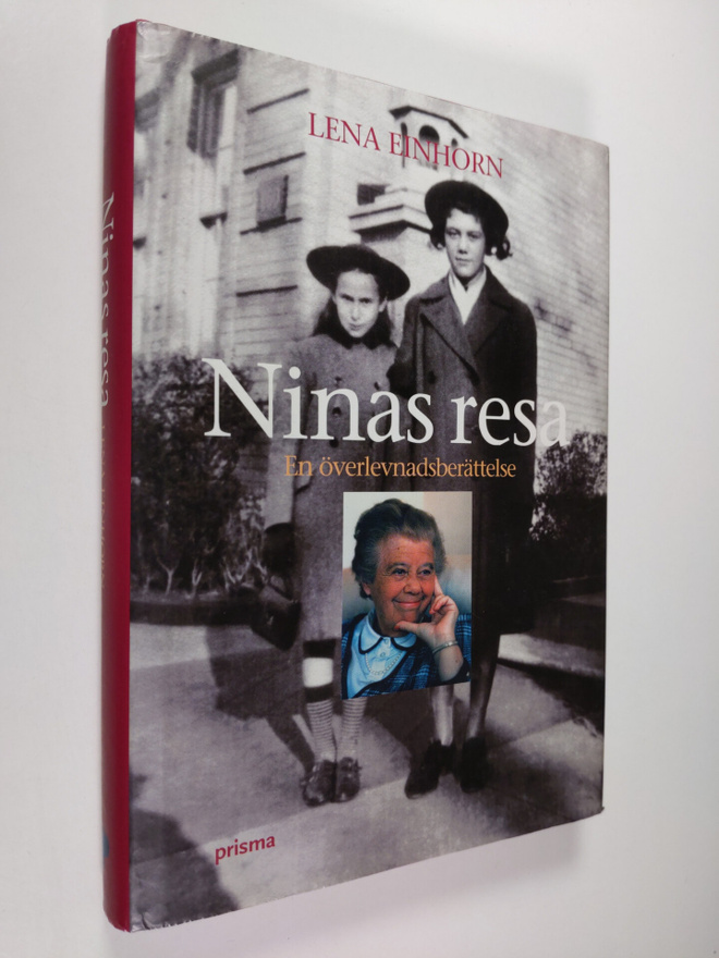 Lena Einhorn : Ninas resa : en överlevnadsberättelse