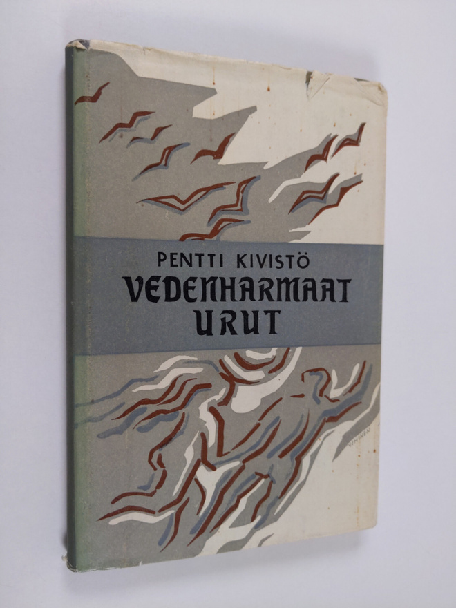 Pentti Kivistö : Vedenharmaat urut