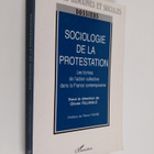 Sociologie de la protestation : les formes de l'action co... - pikkukuva 1