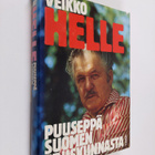 Veikko Helle : Veikko Helle : Puuseppä Suomen eduskunnasta - pikkukuva 1