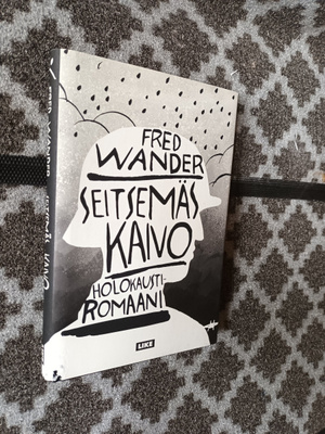Fred Wander: Seitsemäs kaivo. Holokausti-romaani