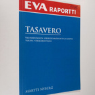 Martti Nyberg : Tasavero : yksinkertainen, oikeudenmukain... - pikkukuva 1