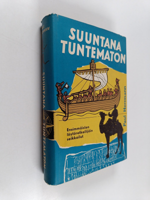 Paul Herrmann : Suuntana tuntematon