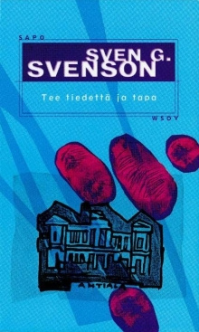 Sven G Svenson - Tee tiedettä ja tapa
