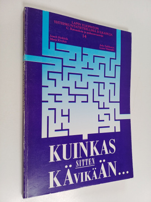 Kuinkas sitten kävikään