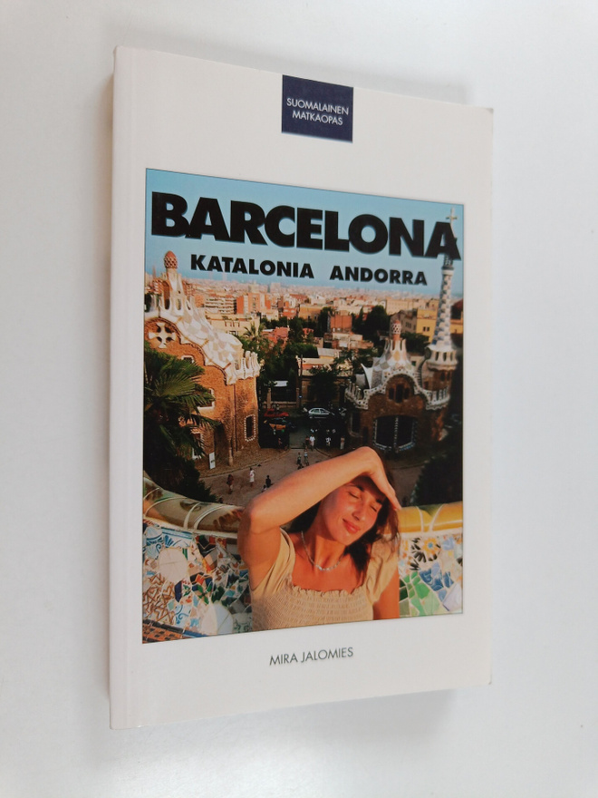 Mira Jalomies : Barcelona