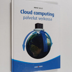 Immo Salo : Cloud computing : palvelut verkossa - pikkukuva 1