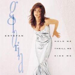 Gloria Estefan - Hold Me, Thrill Me, Kiss Me (CD)