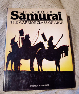 Stephen R. Turnbull : THE BOOK OF THE SAMURAI