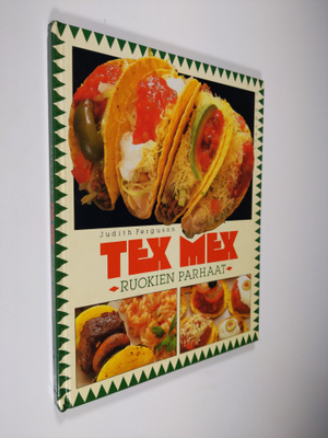 Judith Ferguson : Tex mex-ruokien parhaat