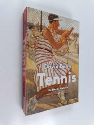 David Berry : Tennis : radikaali historia