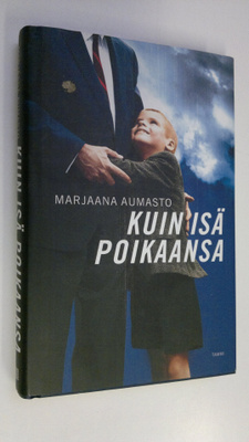 Marjaana Aumasto : Kuin isä poikaansa
