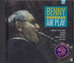 Benny Goodman - Air Play (CD)