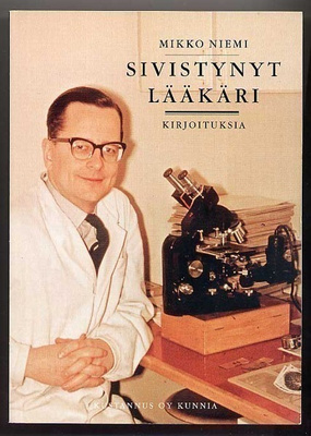 Niemi, Mikko: Sivistynyt lääkäri: Kirjoituksia (2004)