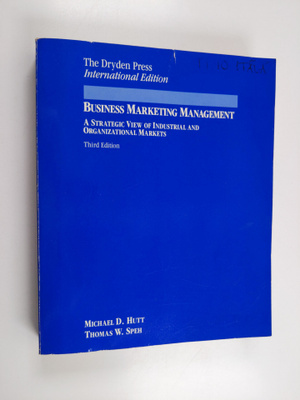 Michael D. Hutt ym. : Business Marketing Management - A S...