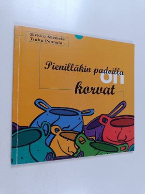 Sirkku Niemelä ym. : Pienilläkin padoilla on korvat