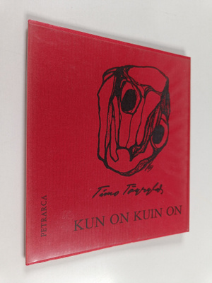 Timo Töyrylä : Kun on kuin on