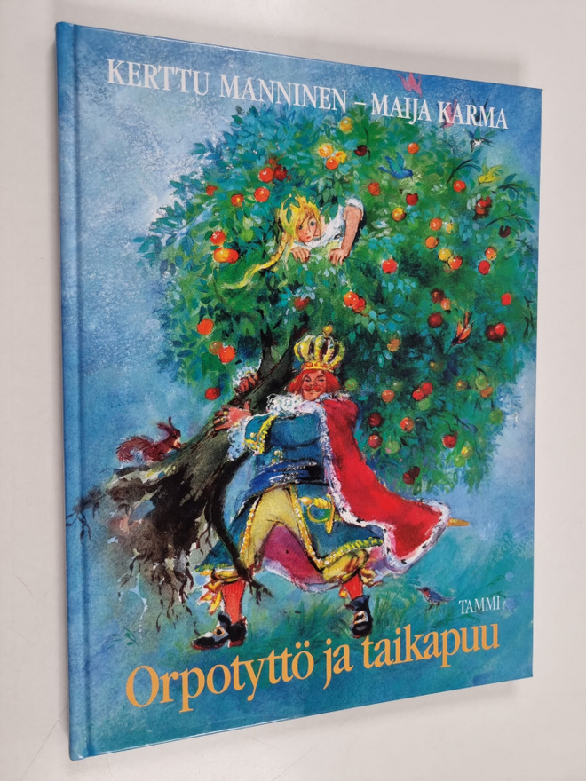Kerttu Manninen ym. : Orpotyttö ja taikapuu ja muita suom...