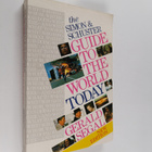 Gerald Segal : The simon & schuster guide to the world today - pikkukuva 1