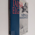 Taina Elg : Varpailla maailmalle - pikkukuva 1