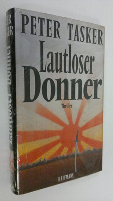 Peter Tasker : Lautloser Donner : thriller