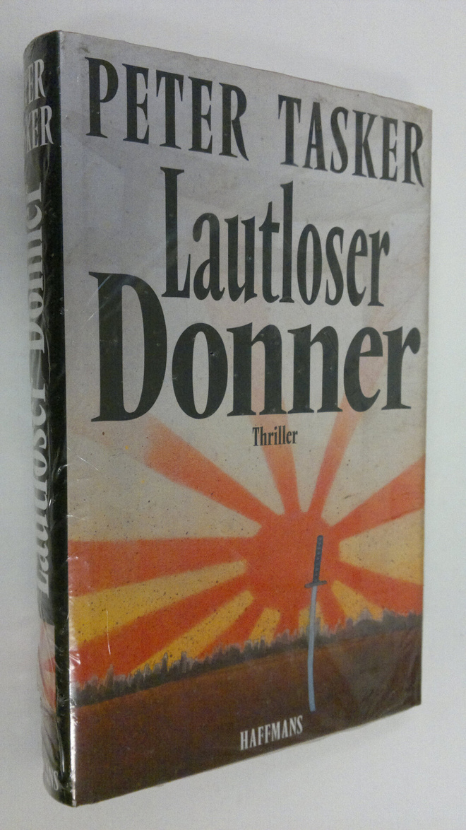 Peter Tasker : Lautloser Donner : thriller