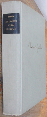 Mauri Sariola: Ei loitsu eikä rukous, Gummerus 1959. 2p.