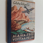 Gösta Högelin : Alaska-Fred voittaa pelin - pikkukuva 1
