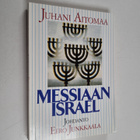 Juhani Aitomaa : Messiaan Israel - pikkukuva 1