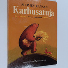 Jaakko Liukkonen : Suomen kansan karhusatuja - pikkukuva 1