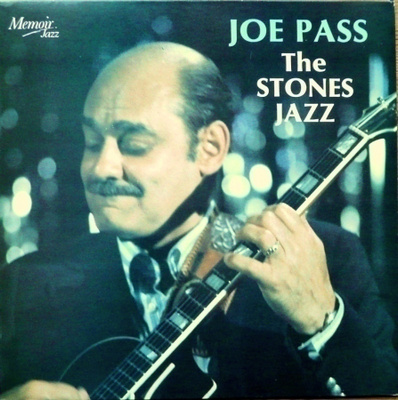 JOE PASS: The Stones jazz