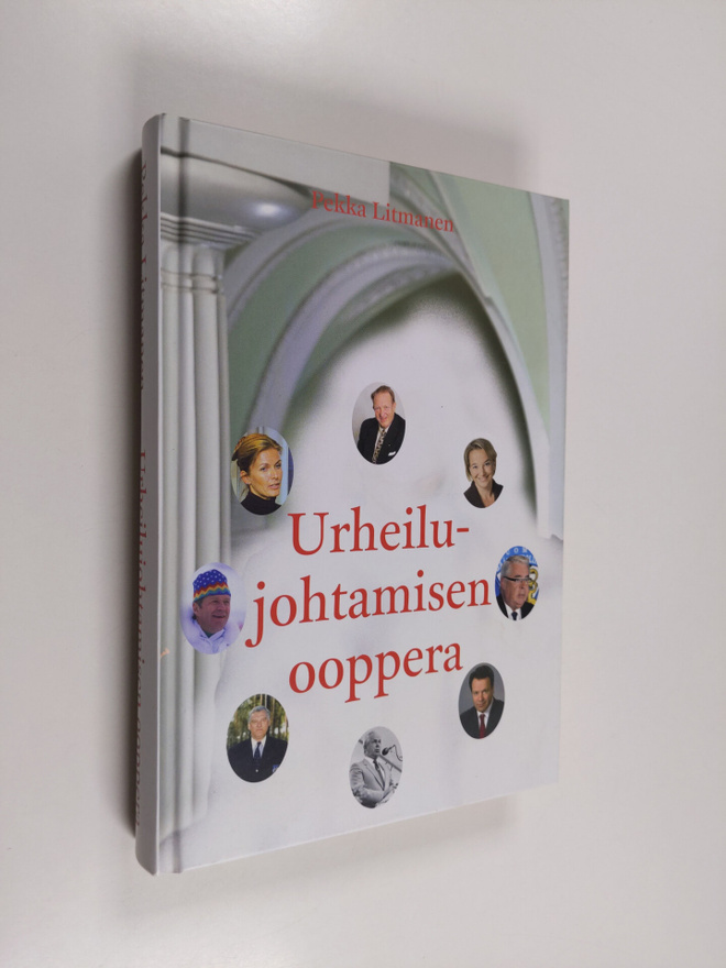 Pekka Litmanen : Urheilujohtamisen ooppera (signeerattu)