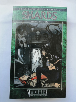 Baugh, Bruce: Vampire: The Masquerade: Clan Lasombra: Shards