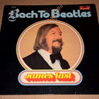 JAMES LAST BACH TO BEATLES 1973 LP 2437 187 - pikkukuva 1