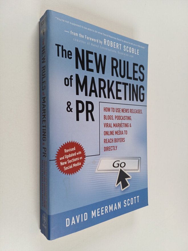 David Meerman Scott : The new rules of marketing and PR :...
