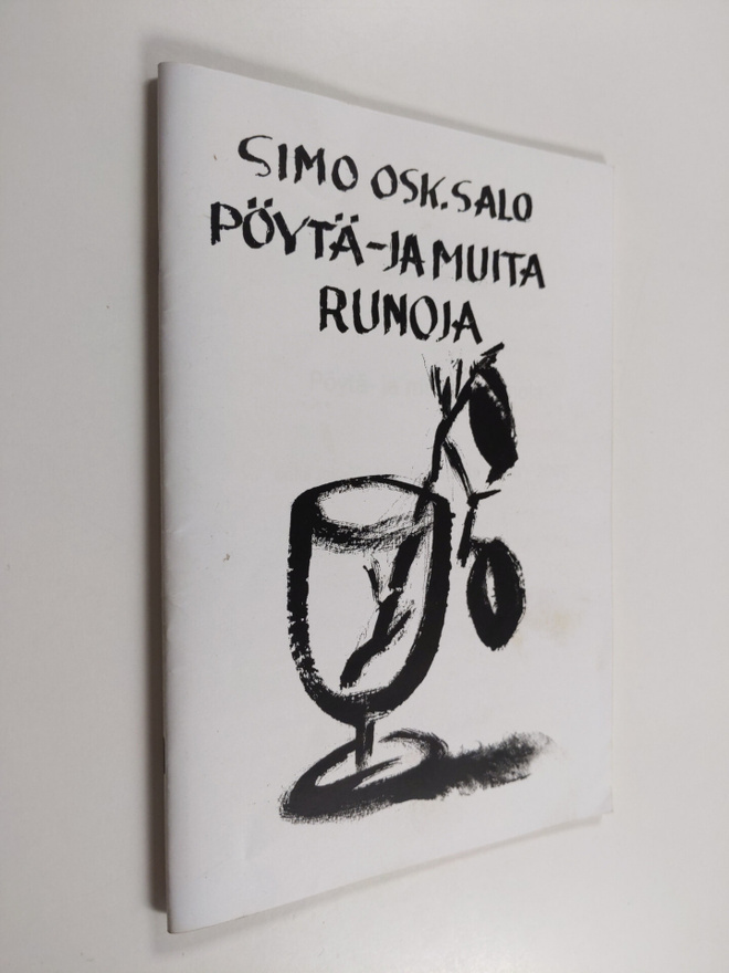 Simo Osk Salo : Pöytä- ja muita ja runoja sekä joitakin k...